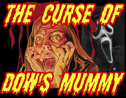 The curse of Dow's mummy